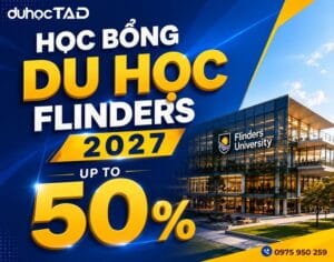 Học bổng đại học và thạc sĩ Flinders University up to 50%